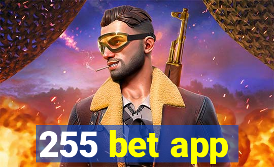 255 bet app